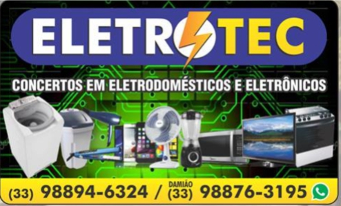 Eletrotec - Consertos em eletrodomésticos e eletrônicos José Raydan MG